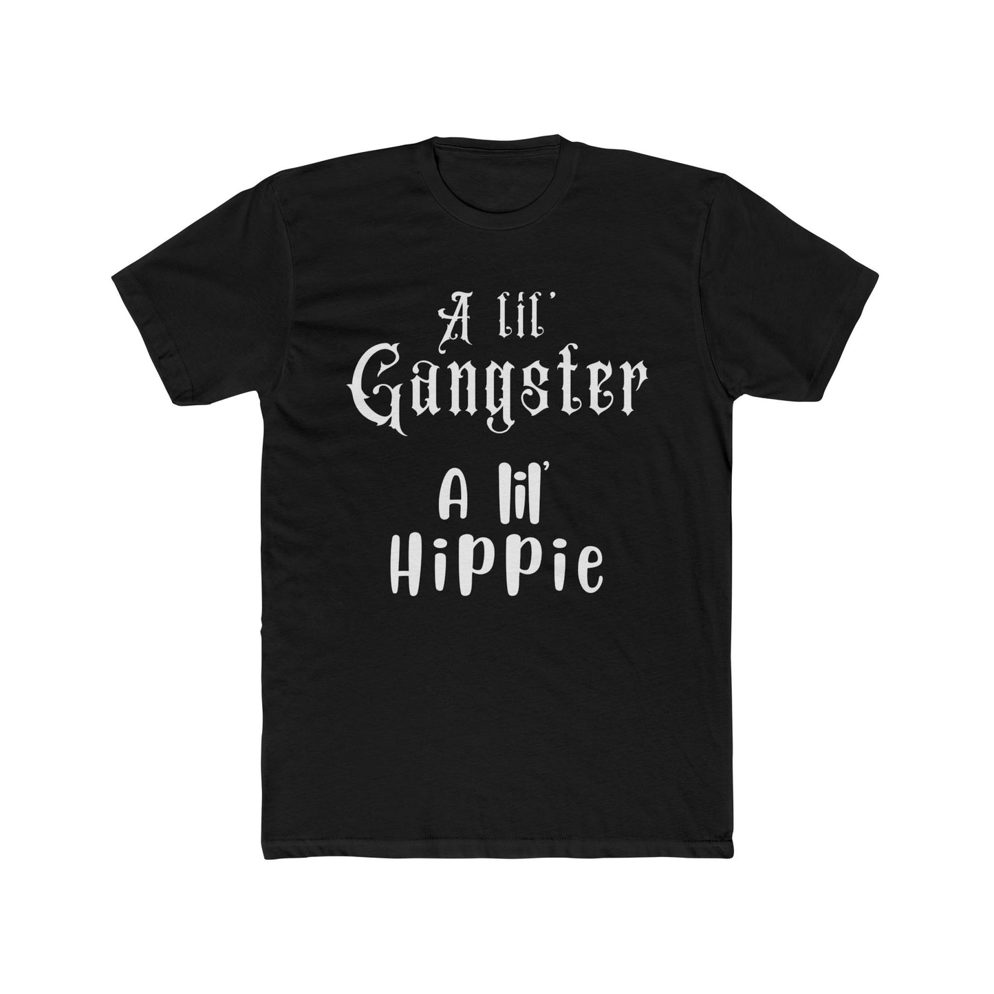 A lil" Gangster A lil' Hippie